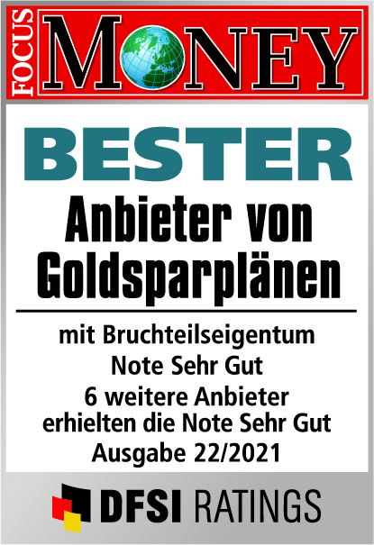 Auszeichnung Focus Money: Bester Anbieter von Goldsparplänen mit Bruchteilseigentum Note Sehr gut, 6 weitere Anbieter erhielten die Note Sehr Gut, Ausgabe 22/2021 DFSI Ratings